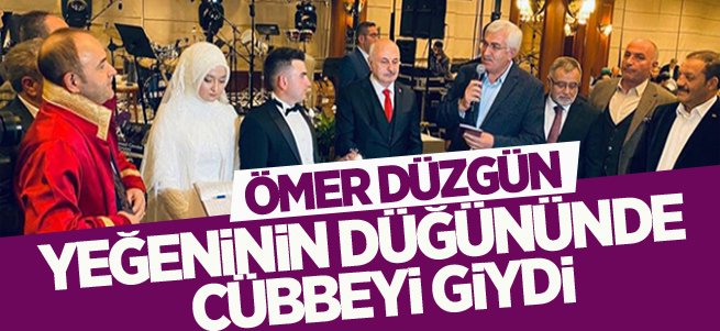 Ömer Düzgün yeğeninin düğününde cübbeyi giydi