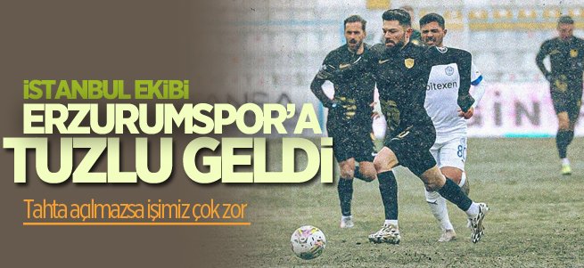 İstanbul ekibi Erzurumspor’a tuzlu geldi