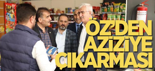 Öz’den Aziziye çıkarması