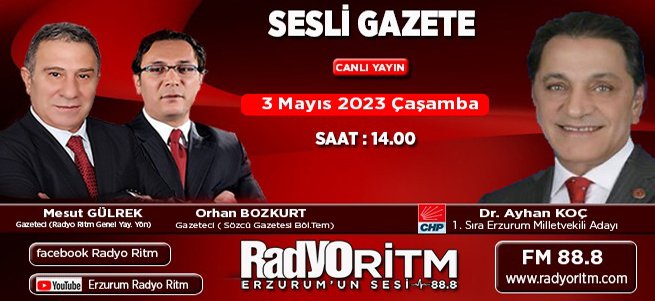 CHP'li Ayhan Koç Radyo Ritm’e konuk oluyor