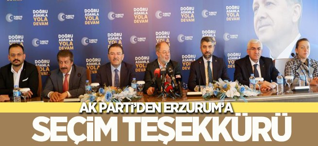 AK Parti’den Erzurum'a seçim teşekkürü