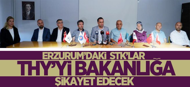 Erzurum’da STK’ların THY tepkisi