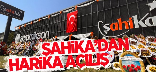 Şahika'dan harika açılış