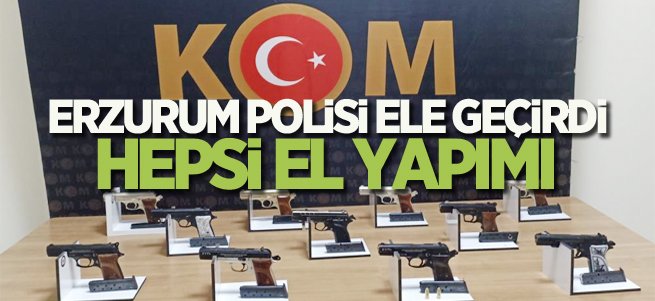 Erzurum’da el yapımı tabancalar ele geçirildi