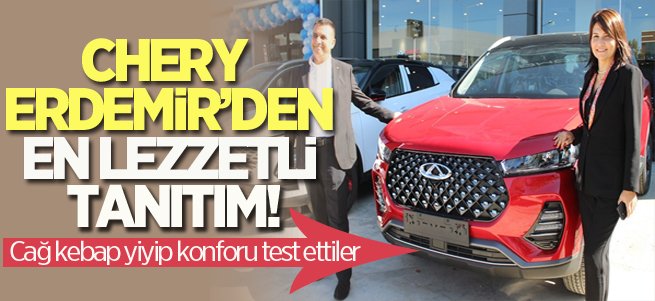 Chery Erdemir’den cağ kebaplı tanıtım