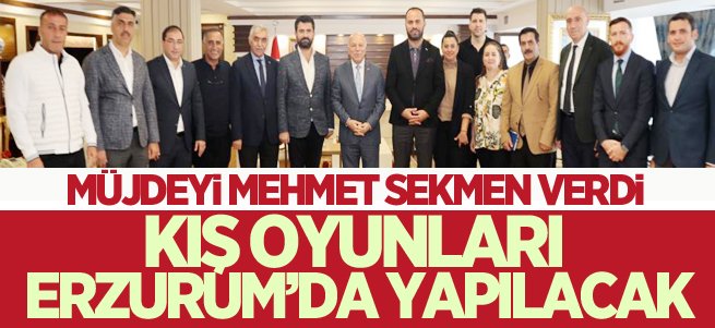 Kış Oyunları Erzurum’da yapılacak