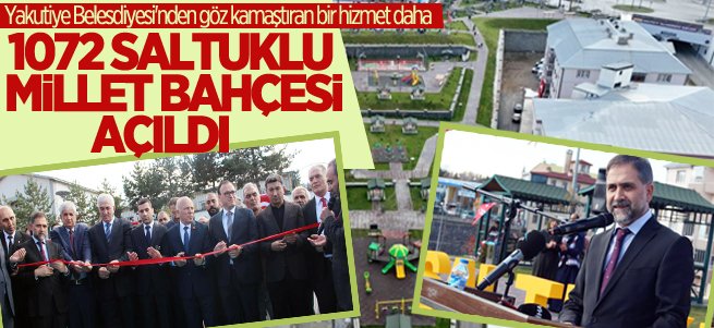 Erzurum'da 1072 Saltuklu Millet Bahçesi açıldı