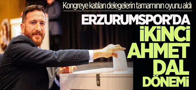 Ahmet Dal yeniden başkan seçildi