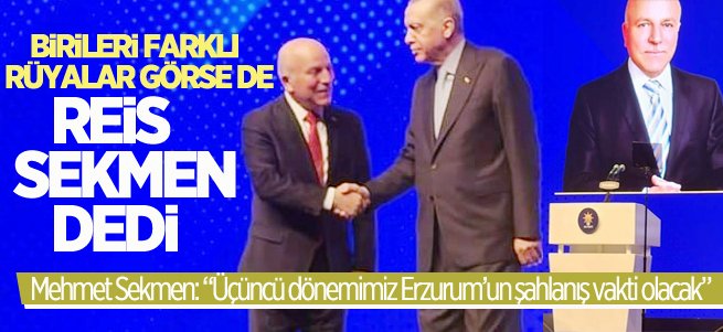 Erdoğan 'Mehmet Sekmen' dedi