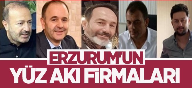 Erzurum'un yüz akı firmaları belli oldu