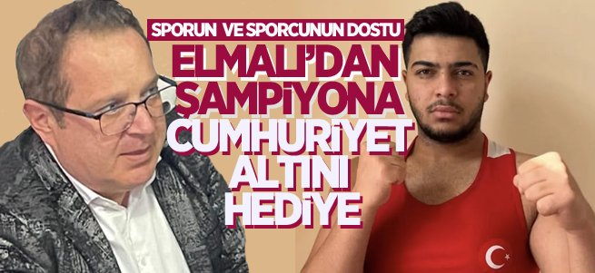 Elmalı’dan şampiyon boksöre 2 Cumhuriyet altını