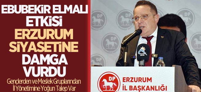 Erzurum siyasetinde Ebubekir Elmalı etkisi