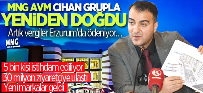 MNG AVM Cihan Grupla yeniden doğdu
