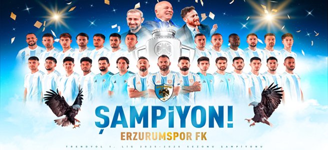 Erzurumspor'dan tarihi şampiyonluk