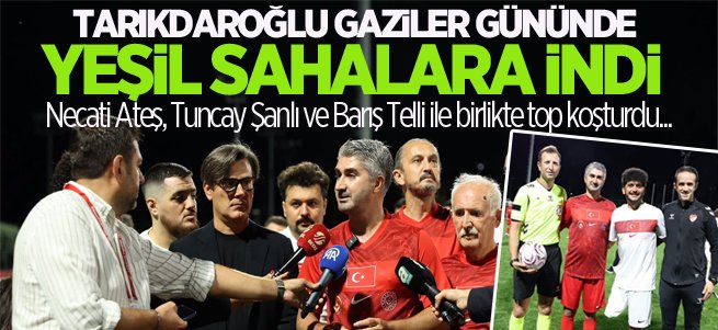 Tarıkdaroğlu Gaziler gününde yeşil sahalara indi
